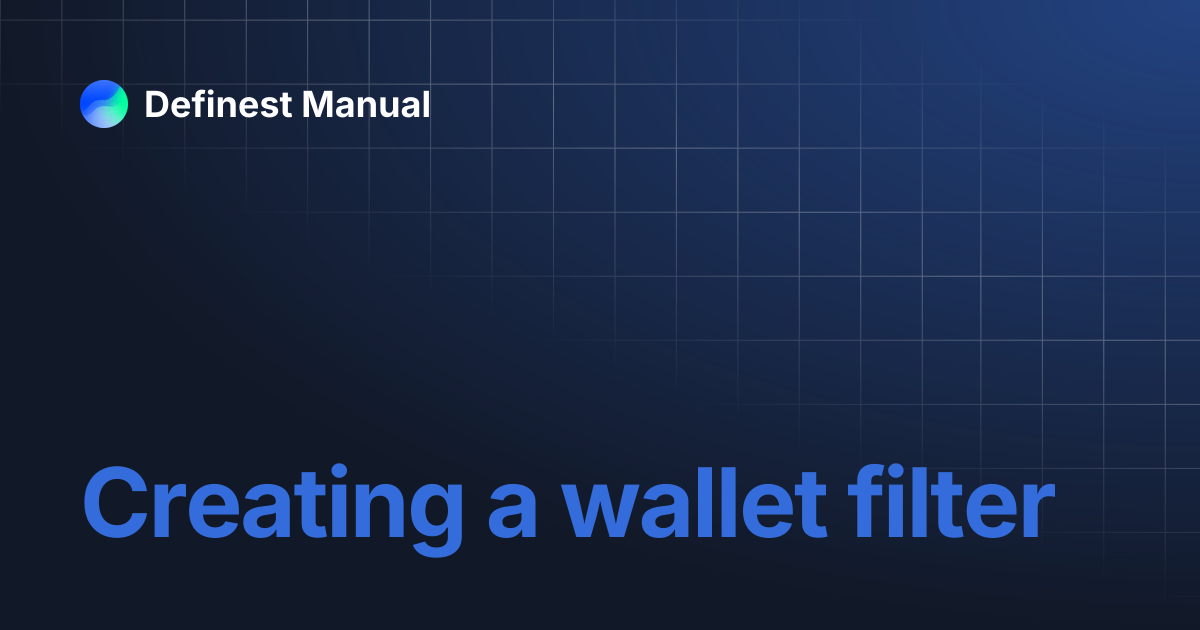 Creating a wallet filter | Definest Manual